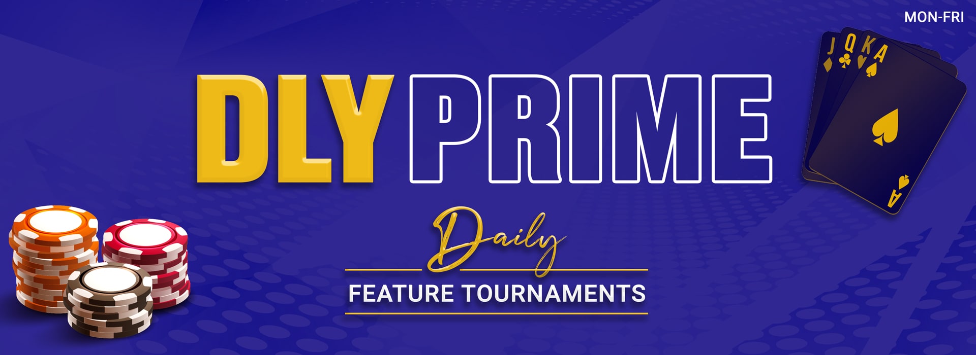 Play DLY Prime Tournaments And Win GTD 3 CR Weekly