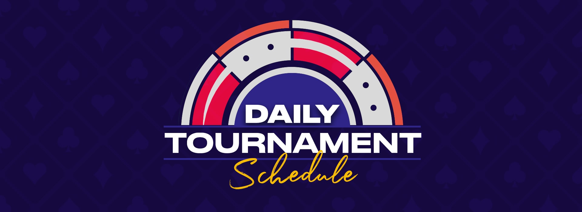 Refer Daily Poker Tournaments Schedule And Play Online